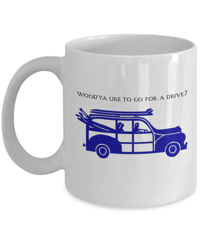 Wood'ya like to go for a drive coffee mug